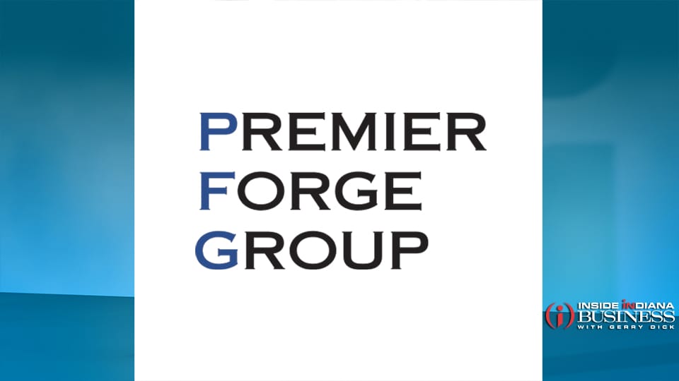 Jay County manufacturer Premier Forge Group acquired